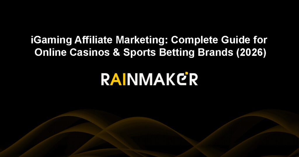 iGaming affiliate marketing guide for 2026